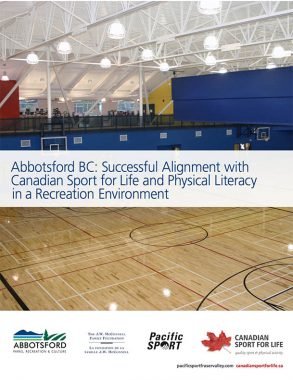 Abbotsford BC: Successful Alignment with Canadian Sport for Life and Physical Literacy in a Recreation Environment