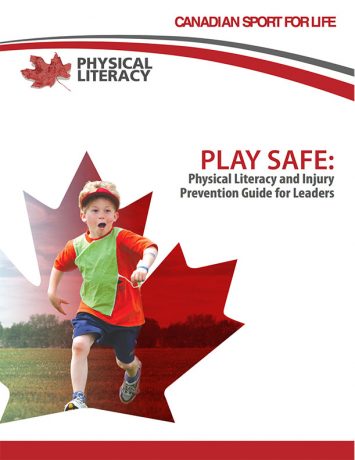 PLAY SAFE: Physical Literacy and Injury Prevention Guide for Leaders
