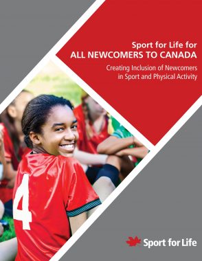 Sport for Life for all Newcomers to Canada