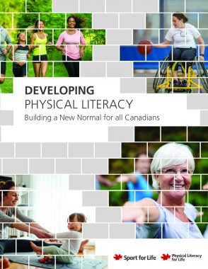 Developing Physical Literacy – Building a New Normal for all Canadians